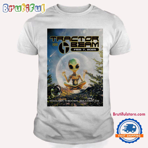 Tractor Beam At Boulder Theater On Feb 7 2025 In Boulder CO T Shirt