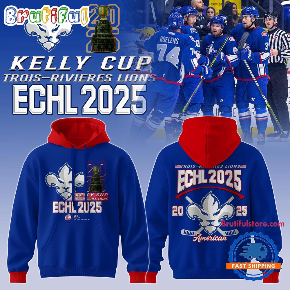 Trois-Rivieres Lions 2025 East Coast Hockey League Champions 3D Printed Hoodie