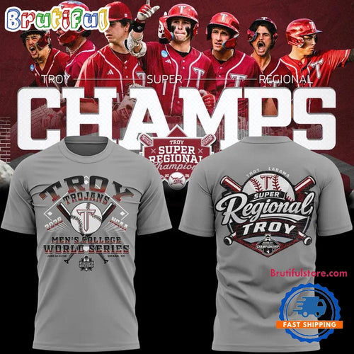 Troy Trojans Baseball 2026 NCAA Super Regional Champions TROY TO OMAHA 3D Shirt