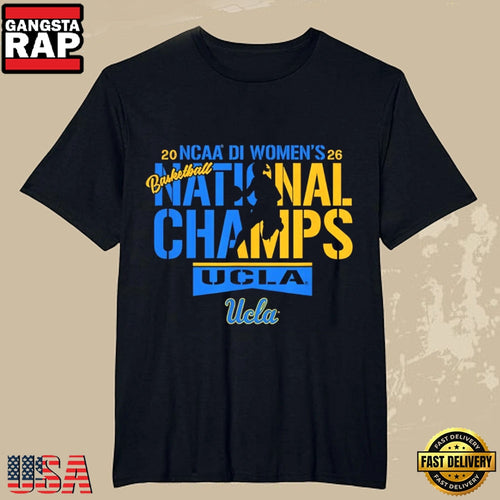 UCLA Bruins Women’s Basketball National Champions 2026 NCAA College Sports T-Shirt