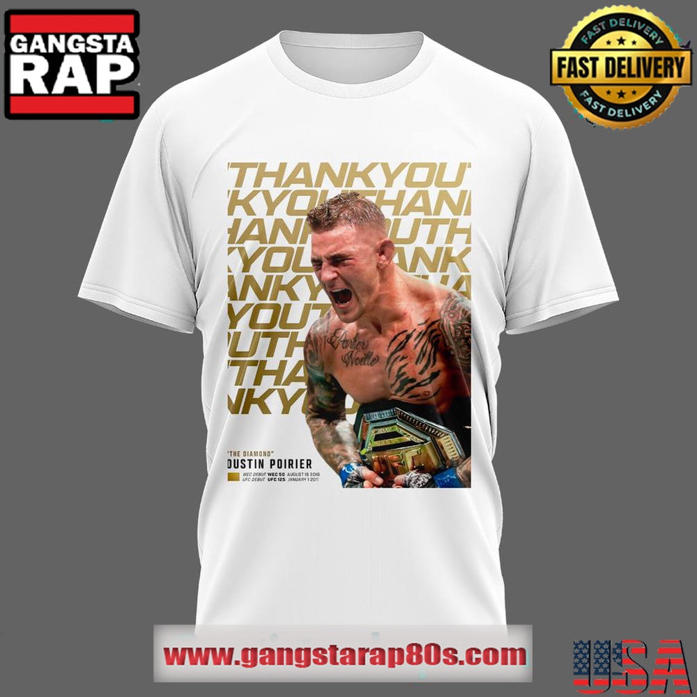 UFC Dustin Poirier Thank You The Diamond T Shirt