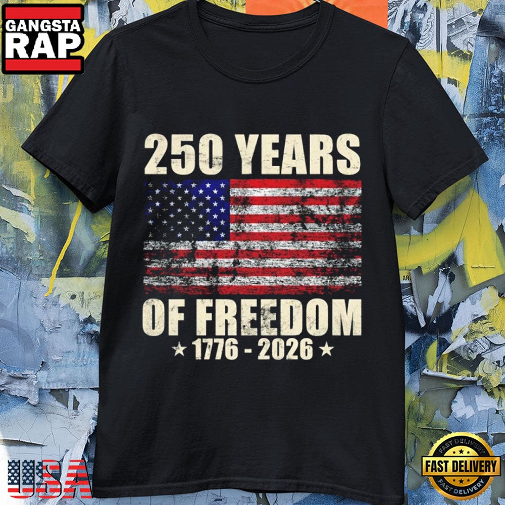 USA 250 Years of Freedom 1776 2026 Independence American Flag T-Shirt
