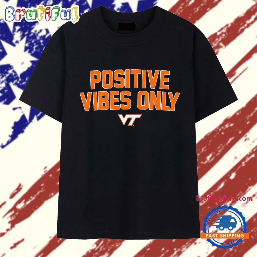 Virginia Tech Hokies Positive Vibes Only logo T Shirt