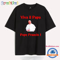 Viva Il Papa Pope Francis T Shirt