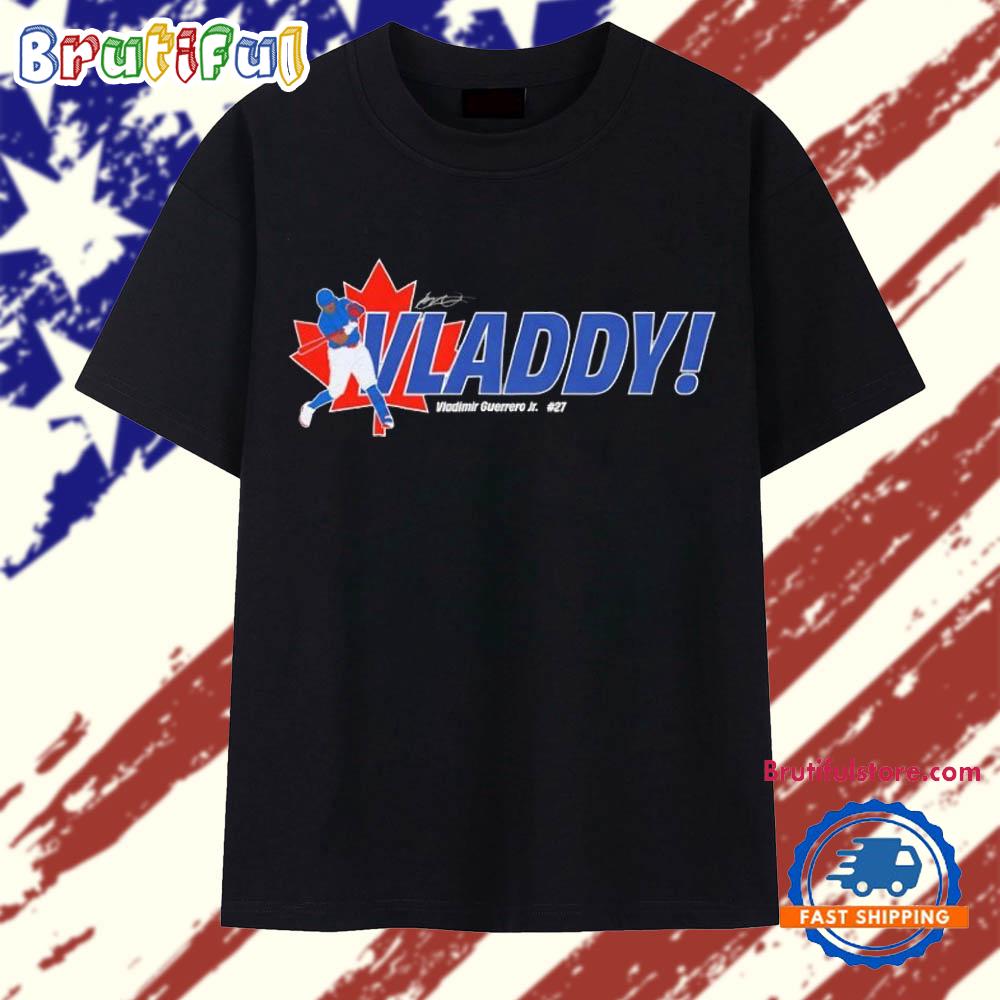 Vladdy Vladimir Guerrero Jr. #27 Toronto Blue Jays Signature T Shirt