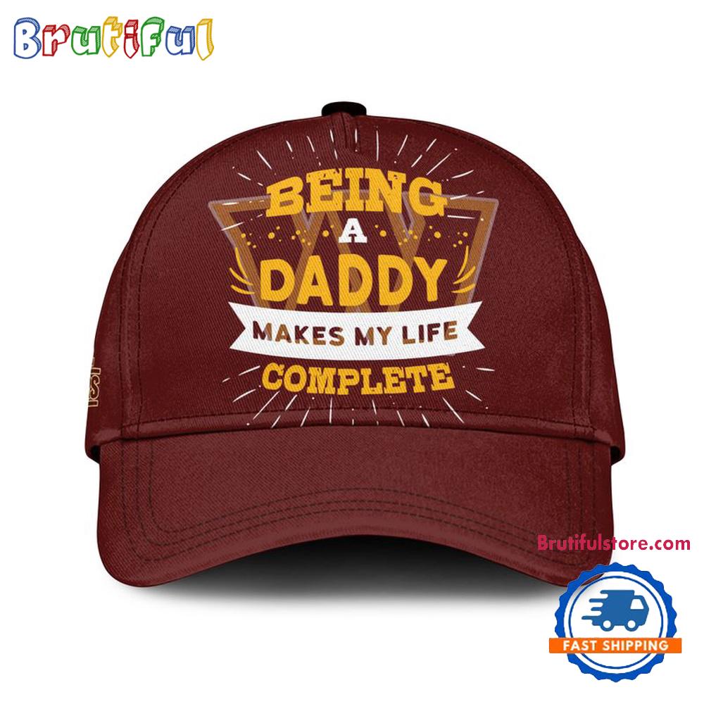 Washington Commanders Being A Daddy Best Father’s Day Gift Classic Cap