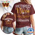 Washington Commanders NFL Retired Nurse Officially Discharged 3D Shirt