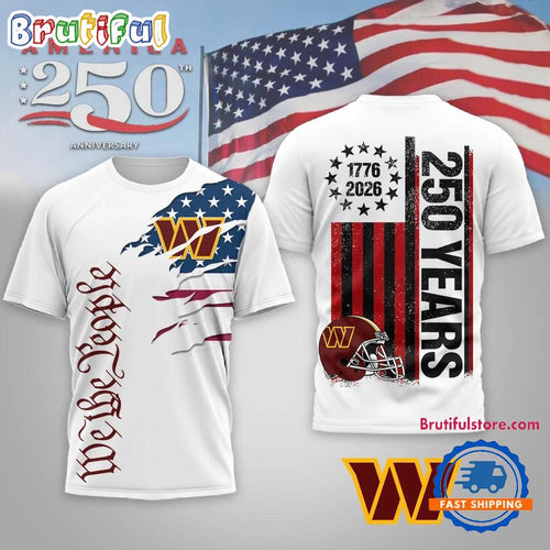 Washington Commanders NFL We The People USA 250th Anniversary White T Shirt