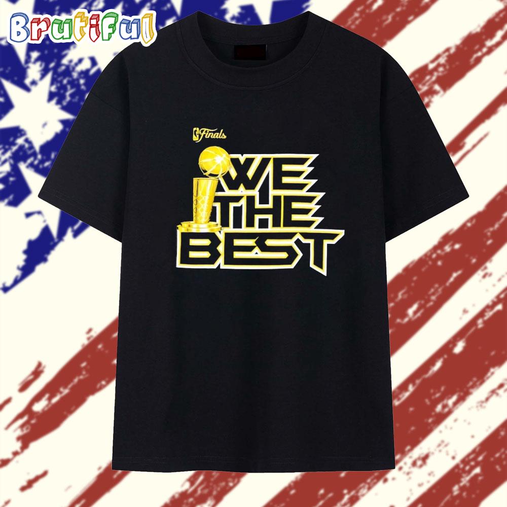 We The Best 2025 NBA Finals T Shirt