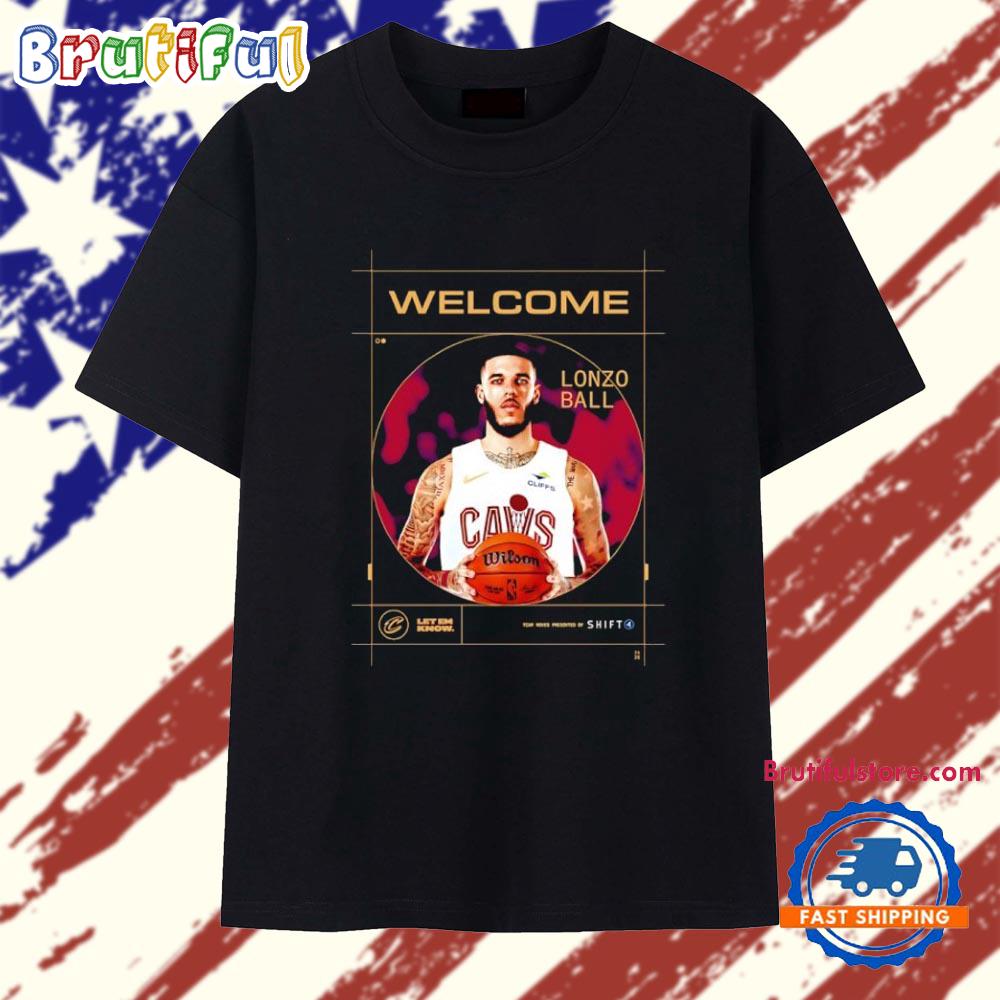 Welcome Lonzo Ball Cleveland Cavalier T Shirt