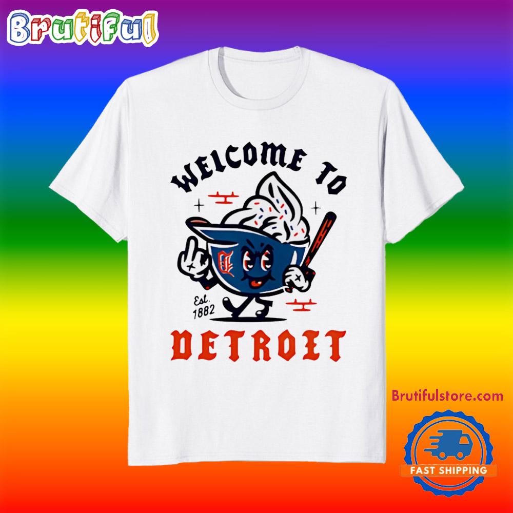Welcome to Detroit Tigers Baseball Ice Cream T Shirt