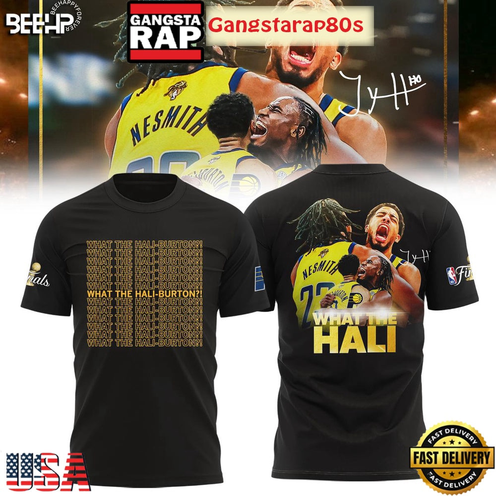 What The Hali Burton Indiana Pacers NBA Finals 2025 All Over Print Hoodie T-Shirt