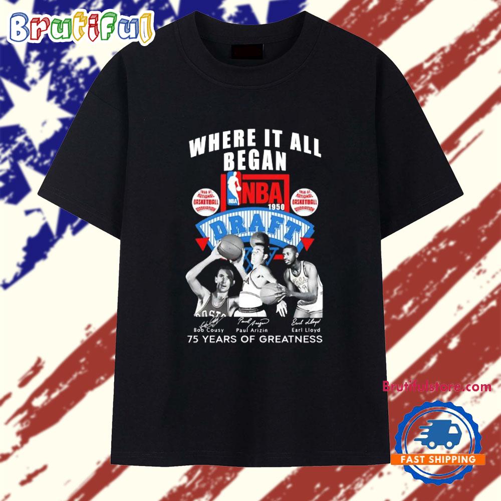 Where it all began NBA Draft 1950 75 years of greatness T Shirt