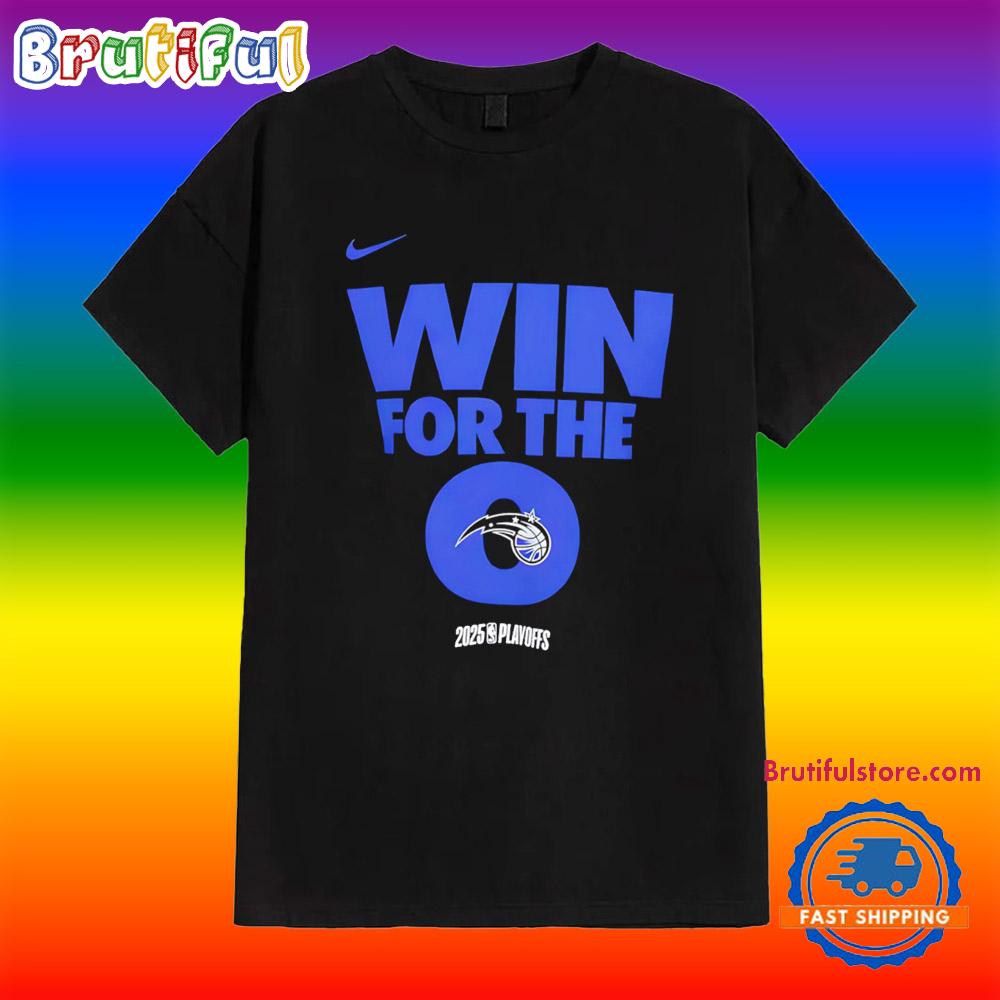 Win for the Orlando Magic 2025 NBA Playoffs Shirt