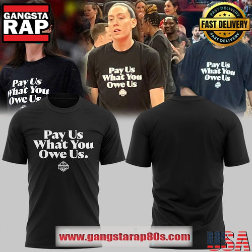 WNBA “Pay Us What You Owe Us” 3D Shirt