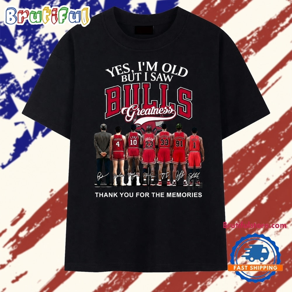 Yes I’m Old But I Saw Bulls Greatness Signatures Graphic T Shirt