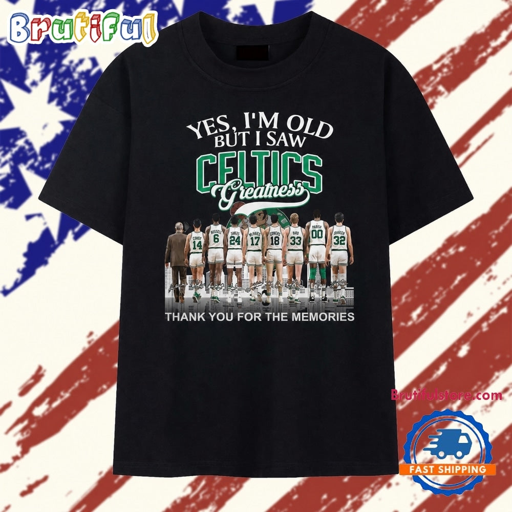 Yes I’m Old But I Saw Celtics Greatness Signatures Graphic T Shirt