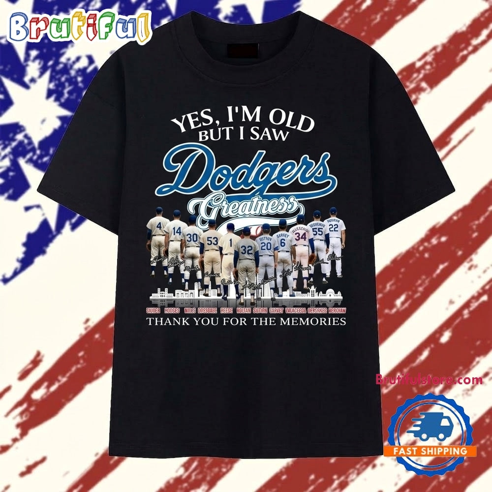 Yes I’m Old But I Saw Dodgers Greatness Signatures Vintage T Shirt