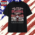 Yes I’m Old But I Saw Oklahoma Greatness Signatures Vintage T Shirt