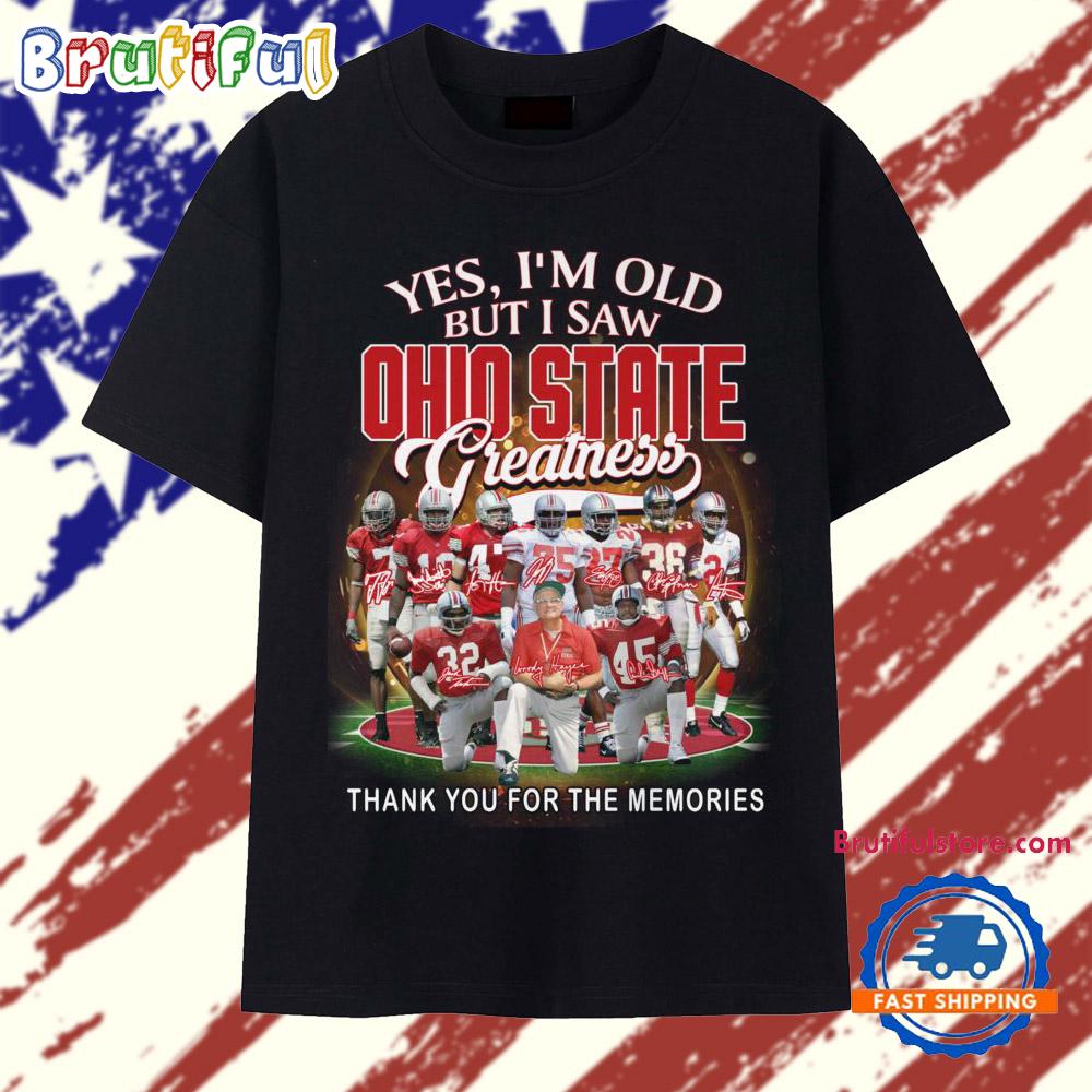 Yes I’m Old But I Saw Ohio State Greatness 2025 Vintage T Shirt