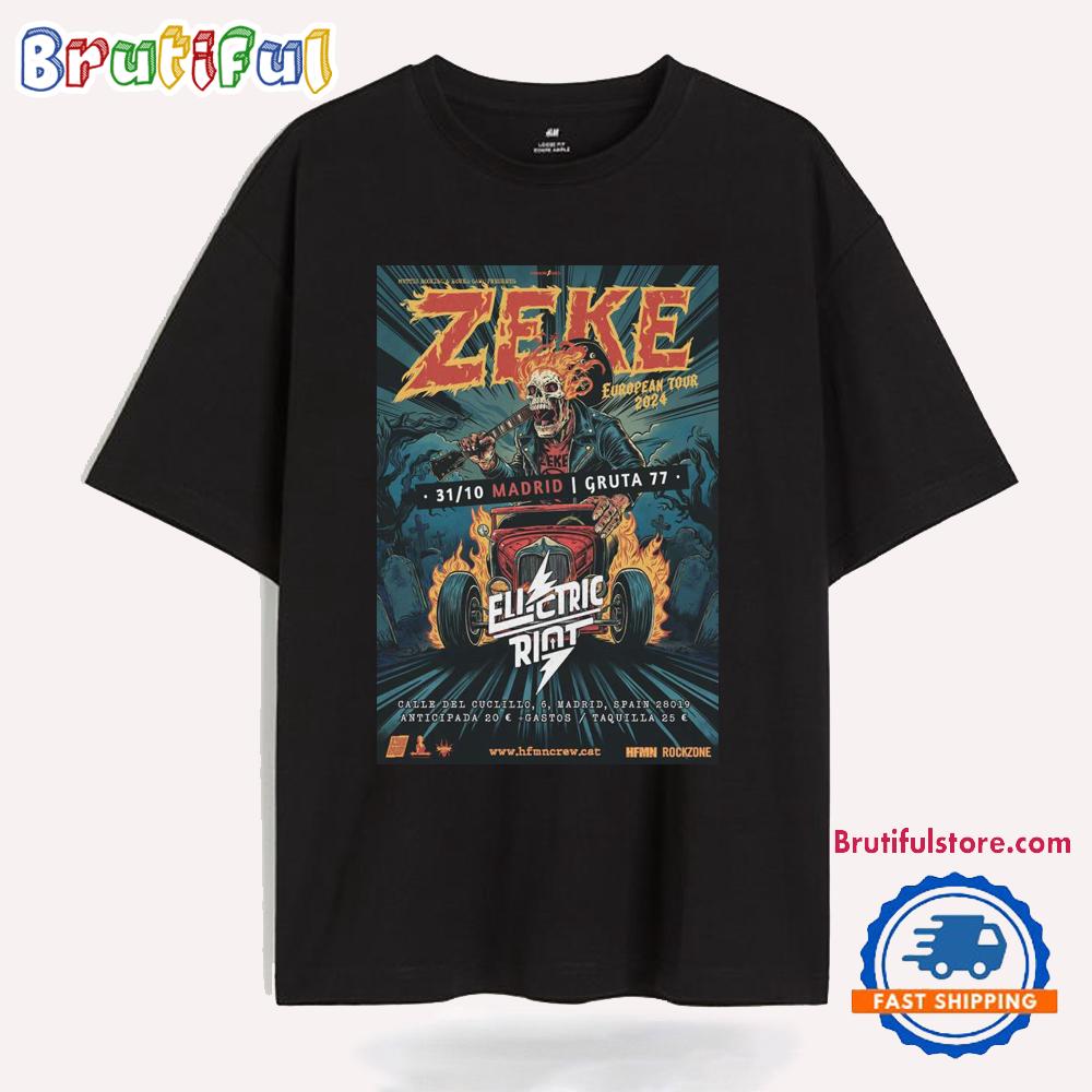 Zeke Band At Gruta’77 In Madrid Spain ON Oct 31 2024 Event T Shirt